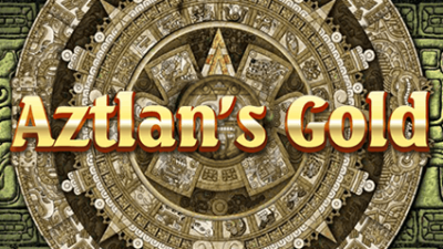 AZTLAN'S GOLD